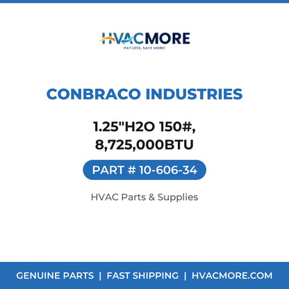 Conbraco Industries 1.25"H2O 150#, 8,725,000BTU 10-606-34