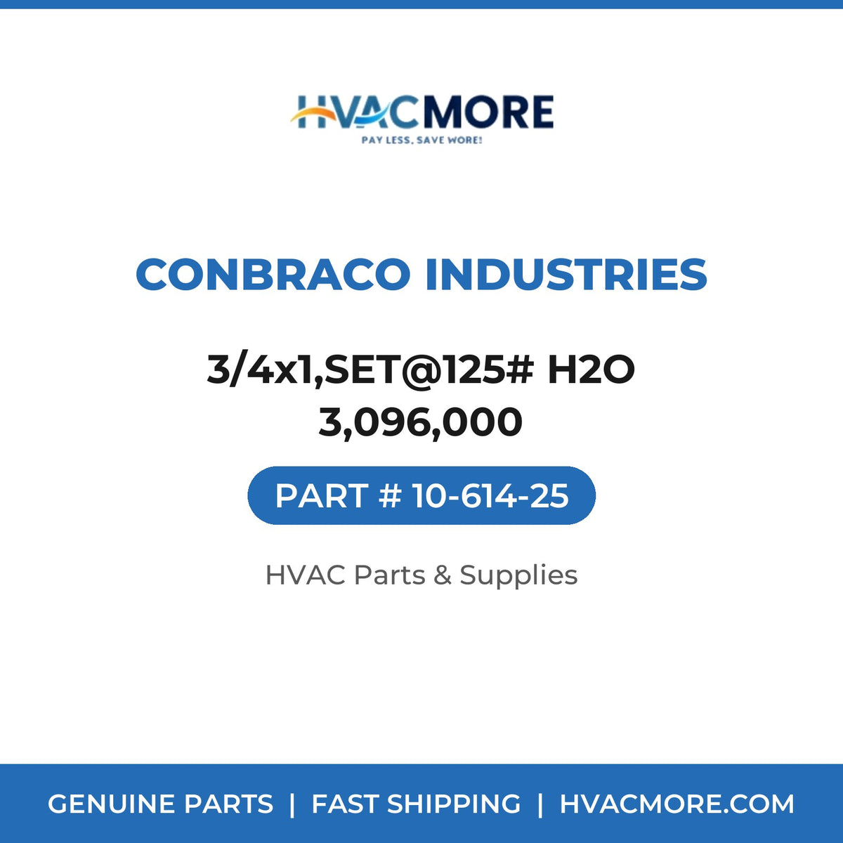 Conbraco Industries 3/4x1,SET@125# H2O 3,096,000 10-614-25