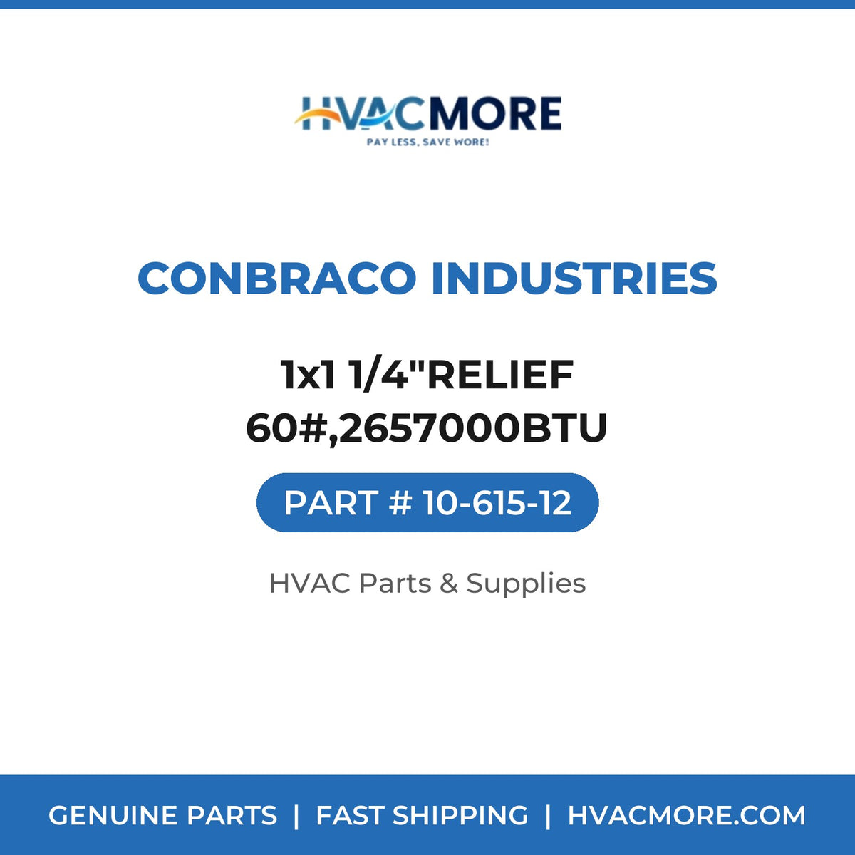 Conbraco Industries 1x1 1/4"RELIEF 60#,2657000BTU 10-615-12