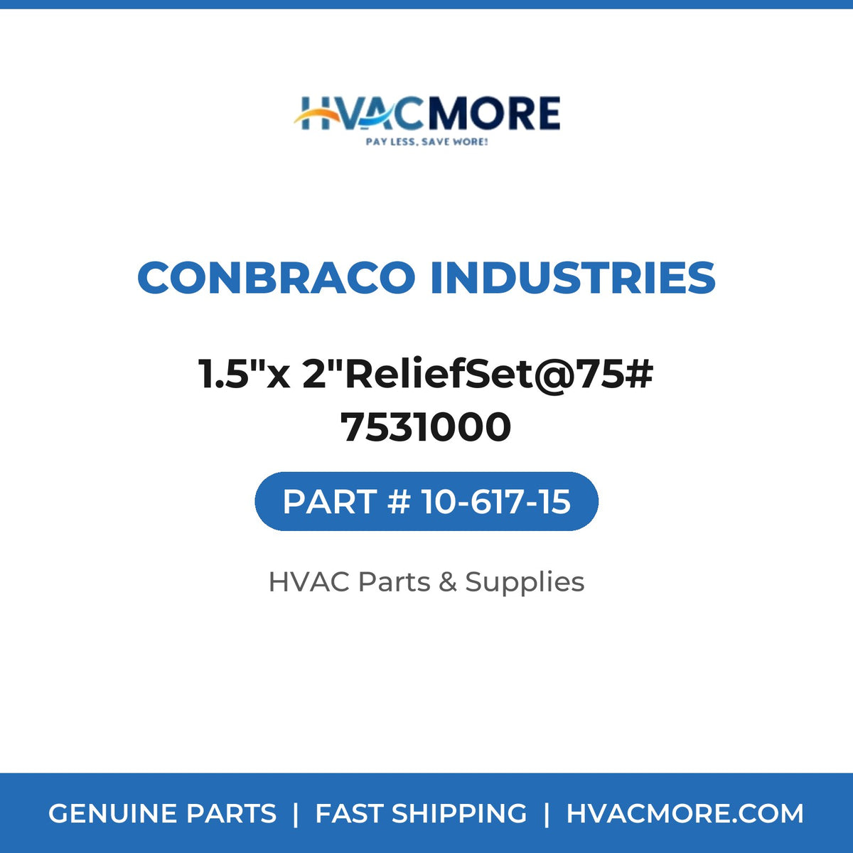 Conbraco Industries 1.5"x 2"ReliefSet@75# 7531000 10-617-15