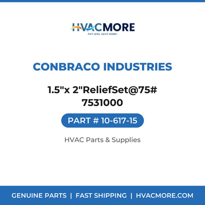 Conbraco Industries 1.5"x 2"ReliefSet@75# 7531000 10-617-15