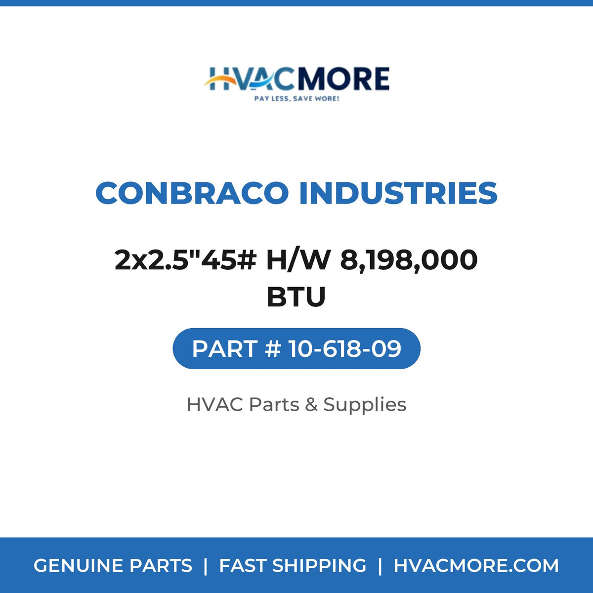 Conbraco Industries 2x2.5"45# H/W 8,198,000 BTU 10-618-09