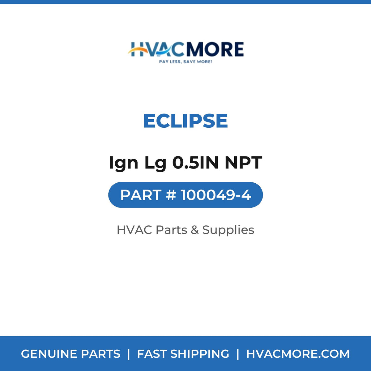 Eclipse Ign Lg 0.5IN NPT 100049-4