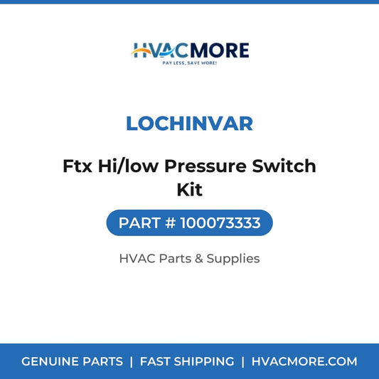 Lochinvar Ftx Hi/low Pressure Switch Kit 100073333
