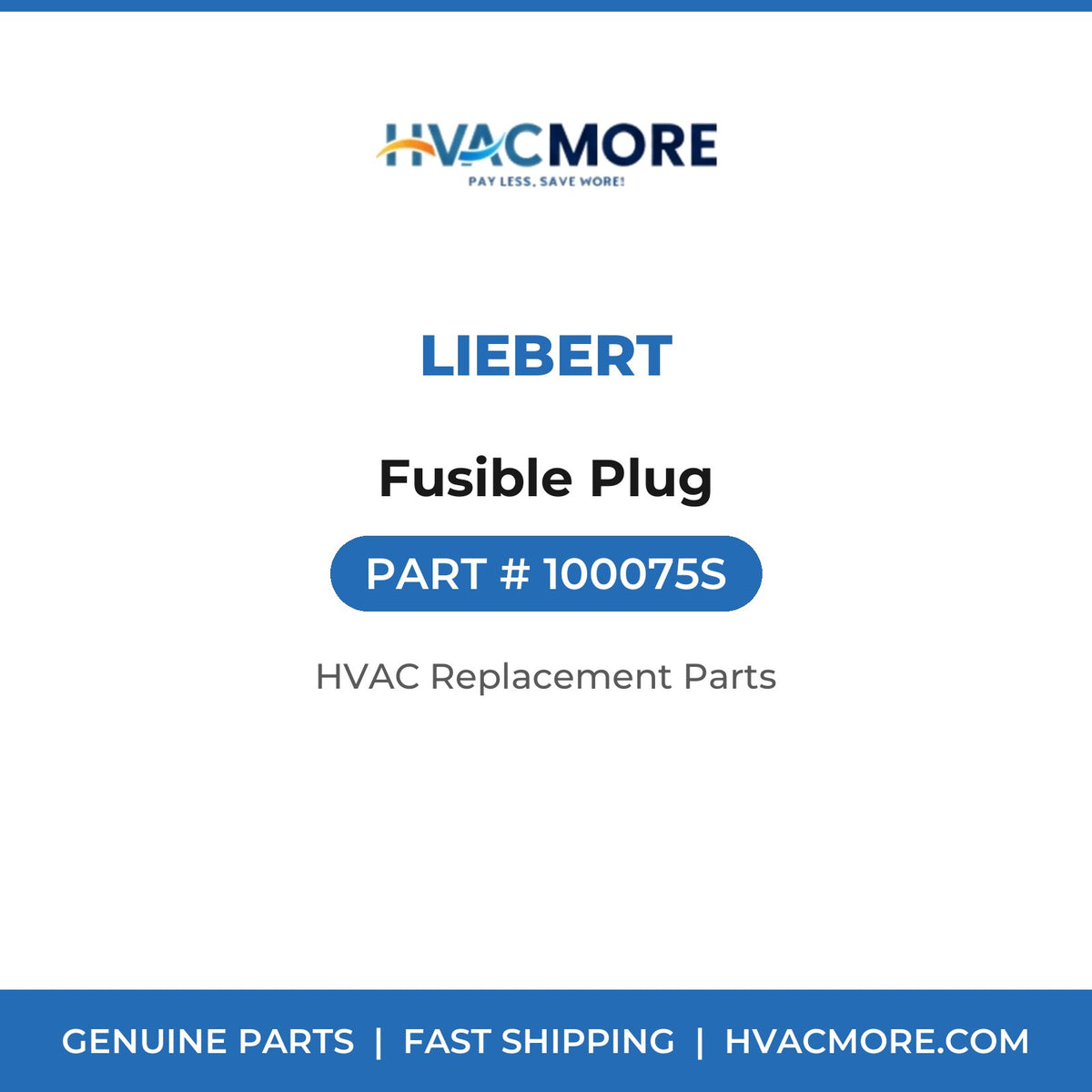 Liebert Fusible Plug 100075S