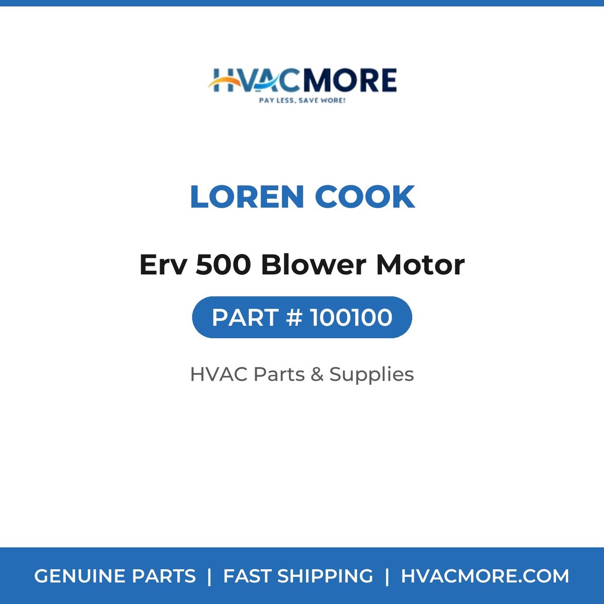 Loren Cook Erv 500 Blower Motor 100100