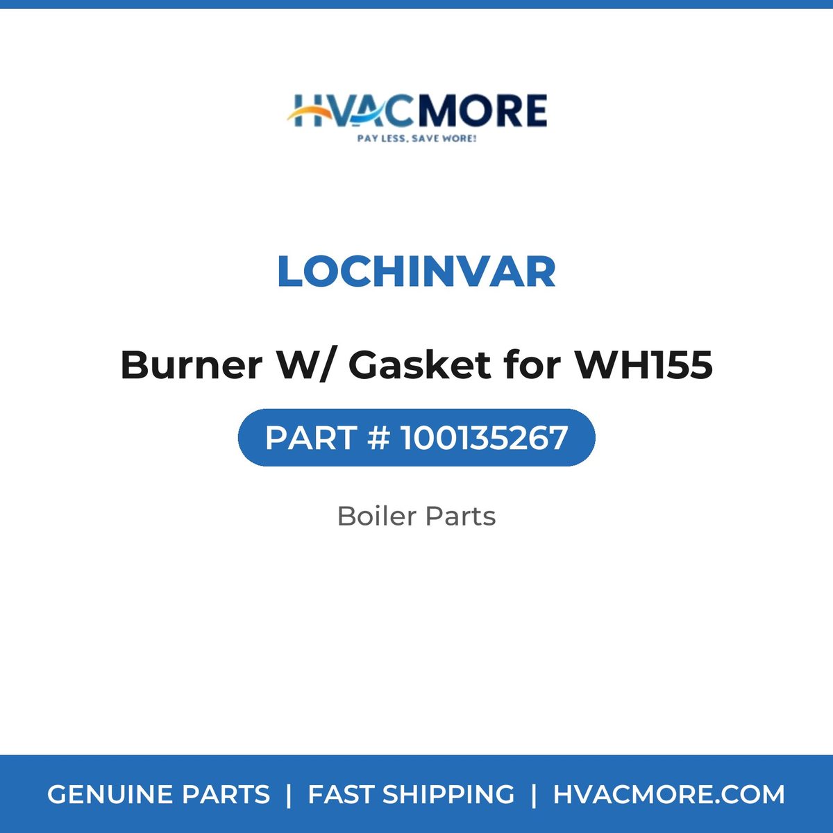 Lochinvar Burner W/ Gasket for WH155 100135267