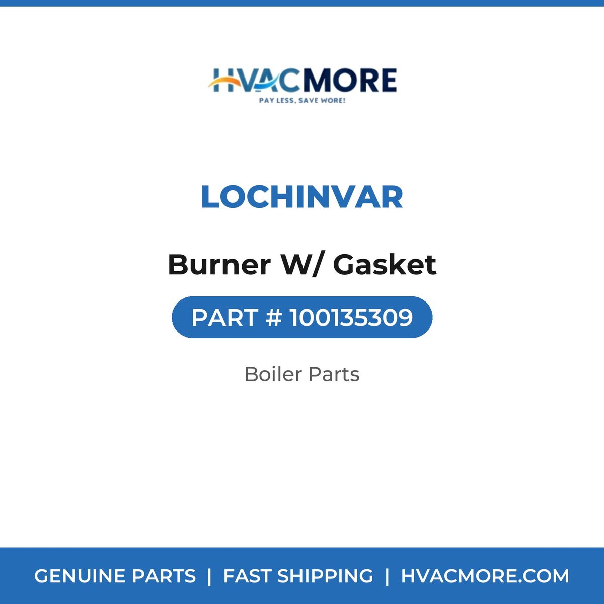 Lochinvar Burner W/ Gasket 100135309