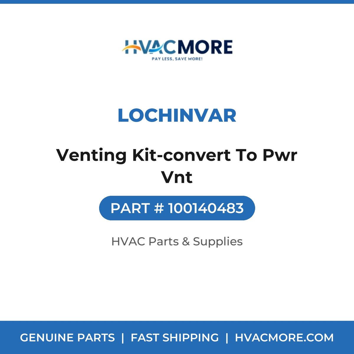 Lochinvar Venting Kit-convert To Pwr Vnt 100140483