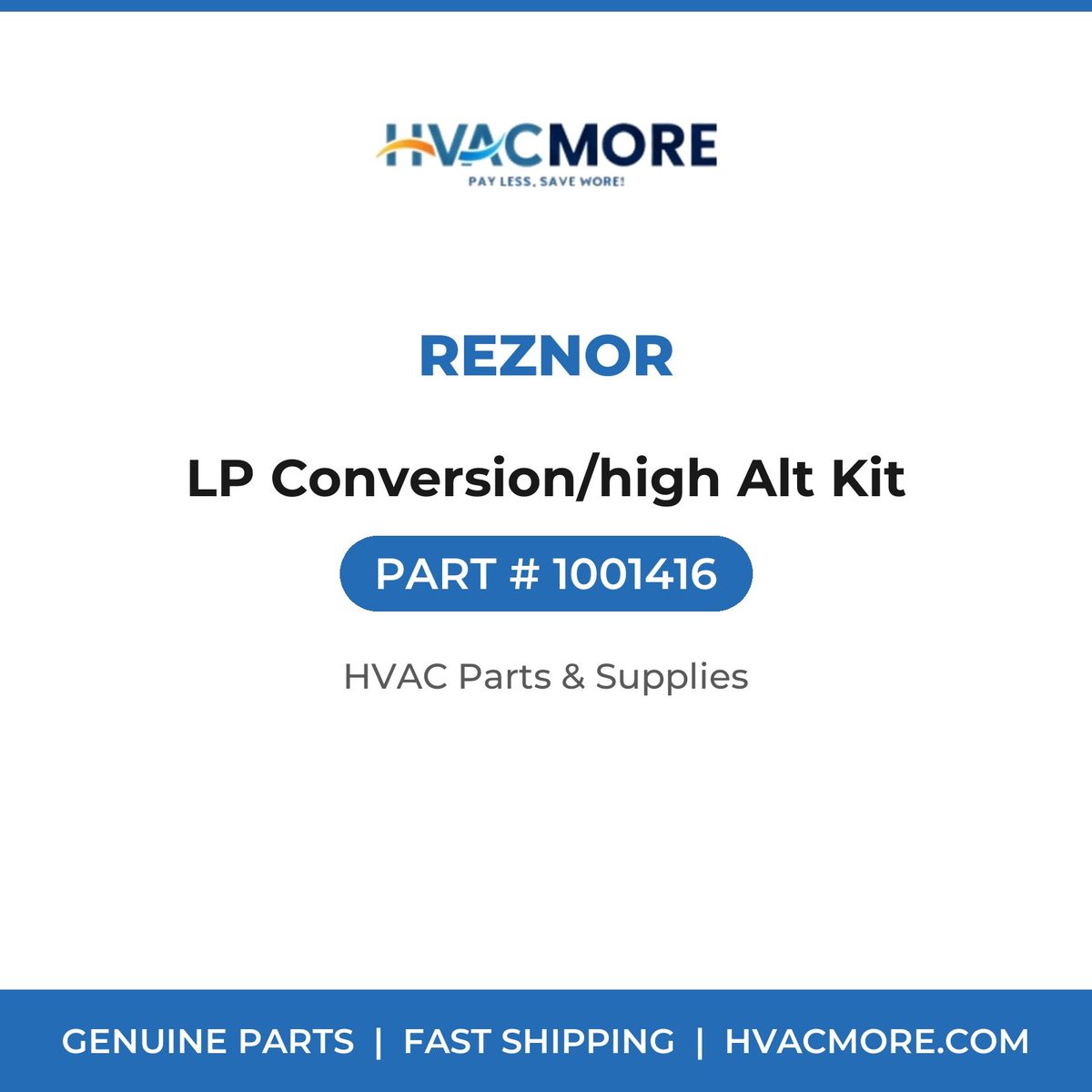 Reznor LP Conversion/high Alt Kit 1001416
