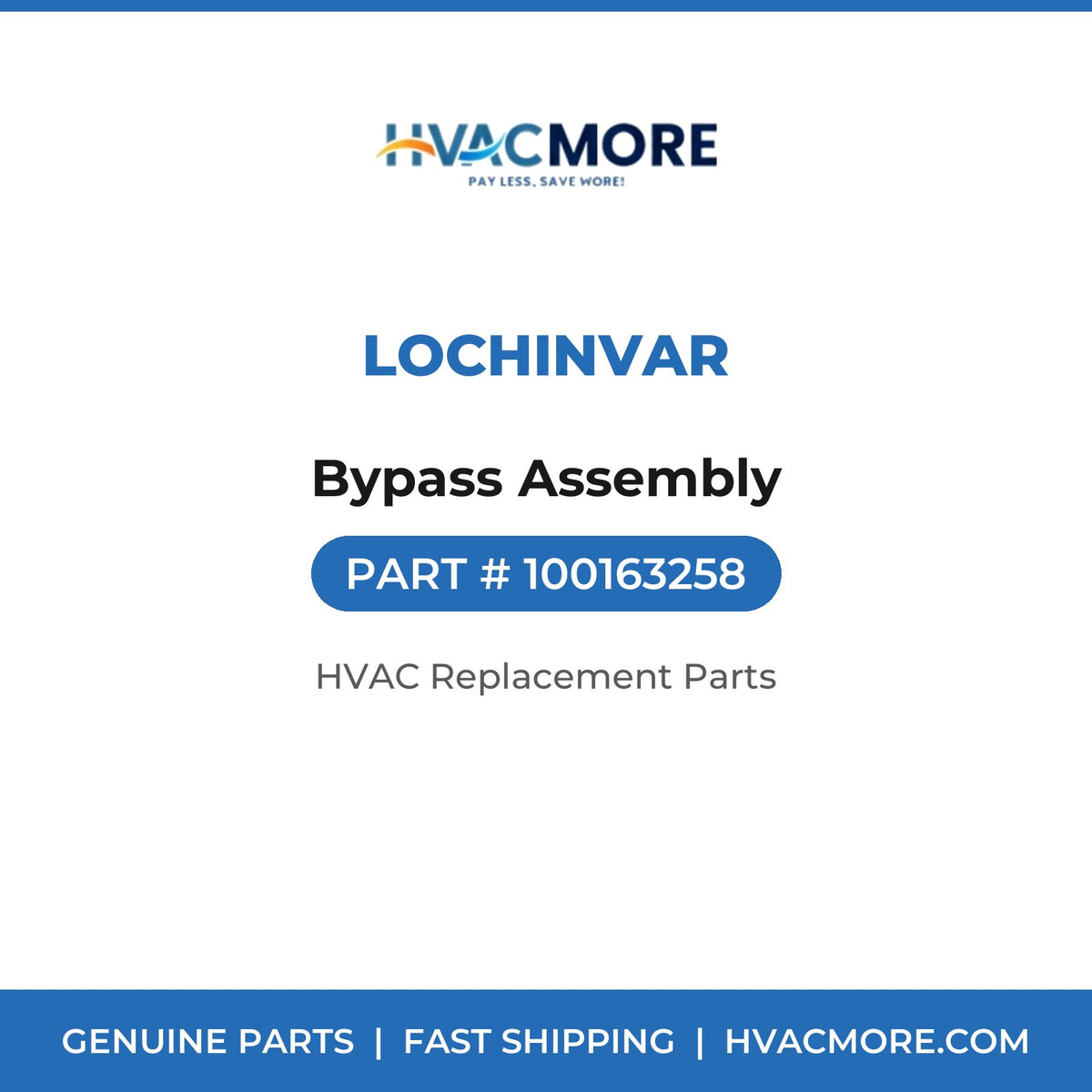Lochinvar Bypass Assembly 100163258