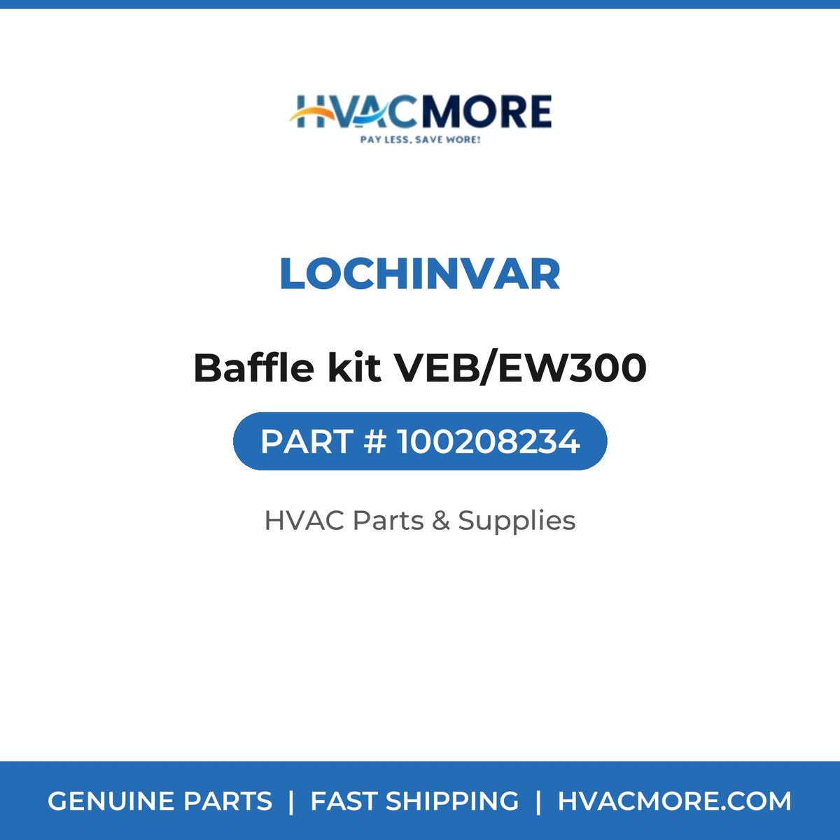 Lochinvar Baffle kit VEB/EW300 100208234