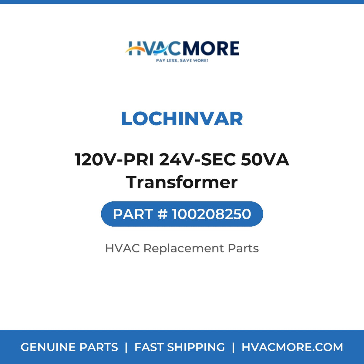Lochinvar 120V-PRI 24V-SEC 50VA Transformer 100208250