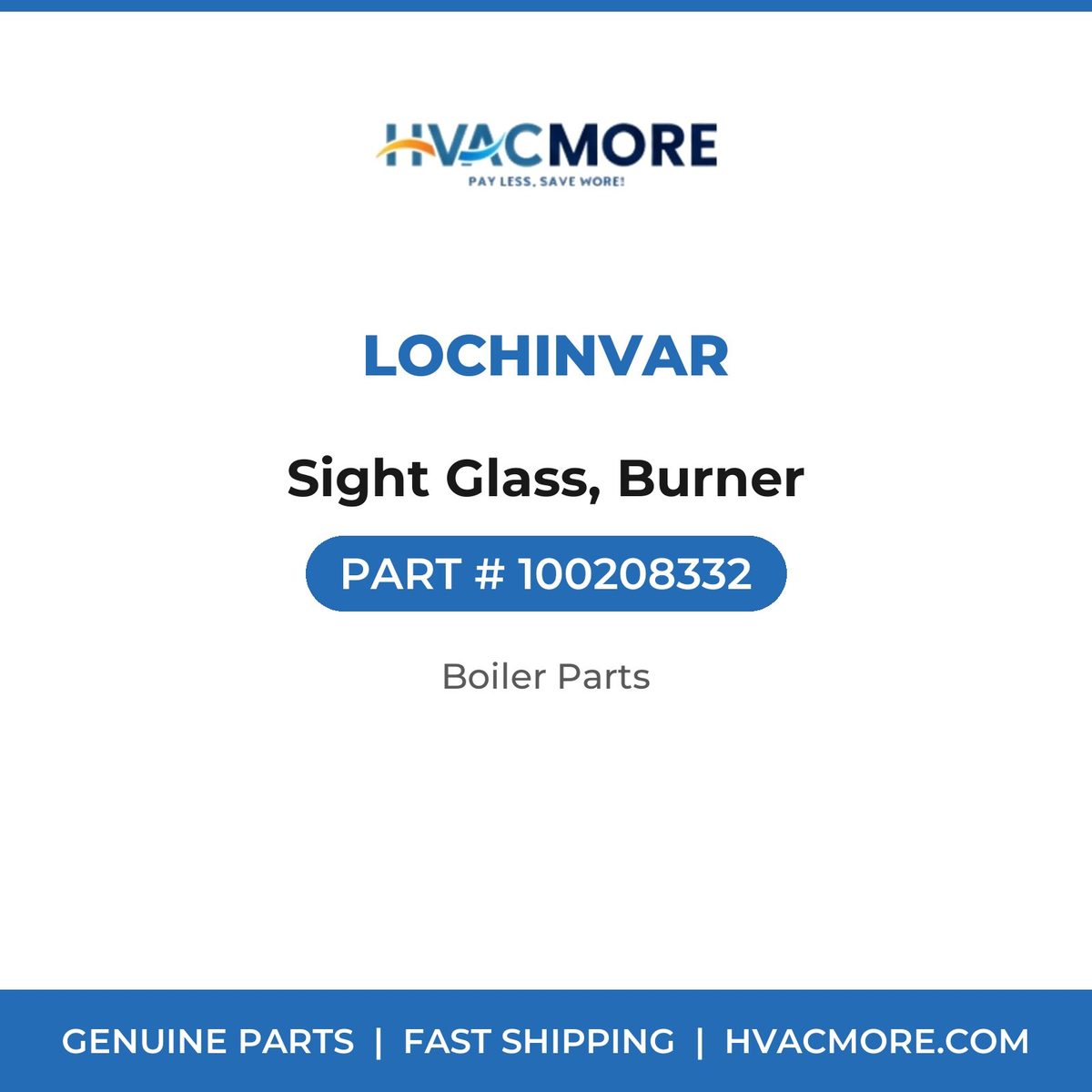 Lochinvar Sight Glass, Burner 100208332