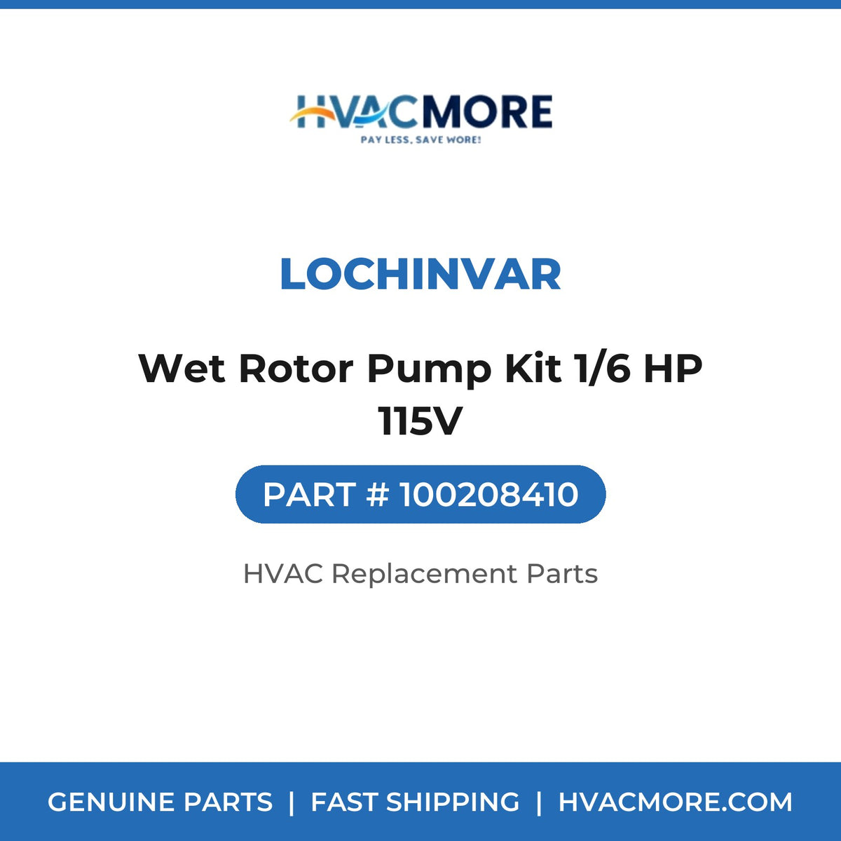 Lochinvar Wet Rotor Pump Kit 1/6 HP 115V 100208410