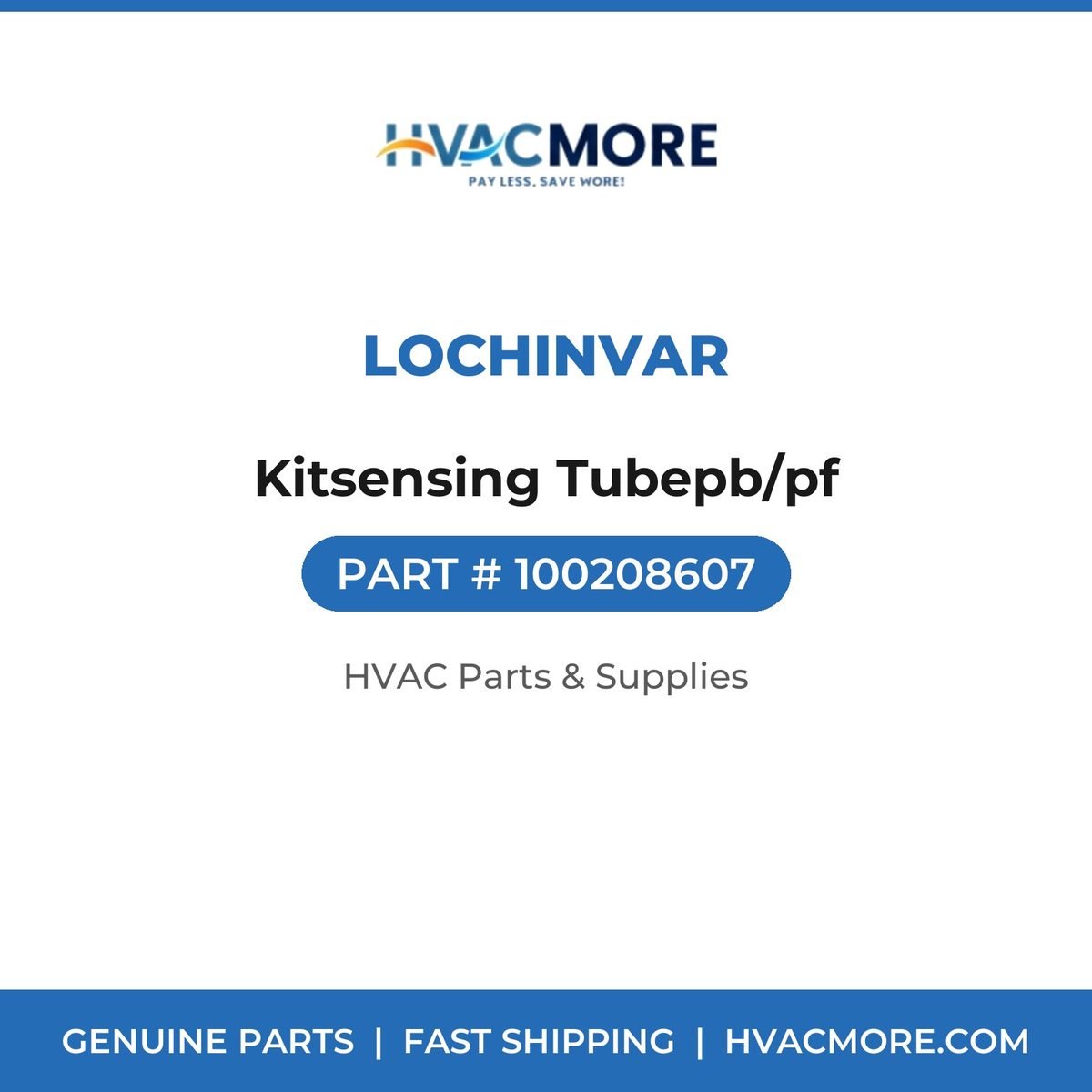 Lochinvar Kitsensing Tubepb/pf 100208607