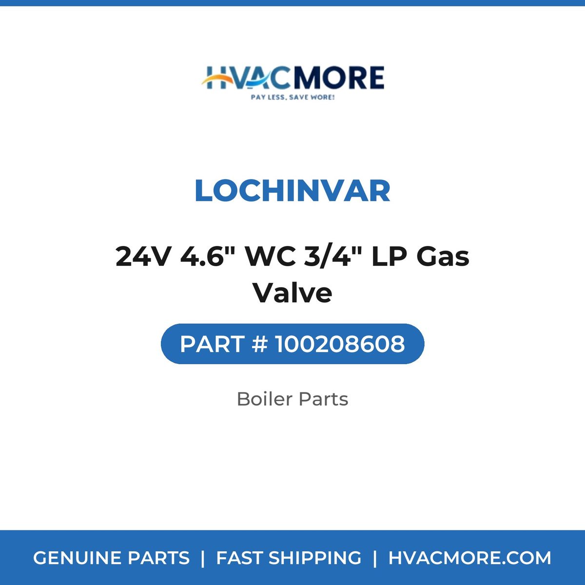 Lochinvar 24V 4.6" WC 3/4" LP Gas Valve 100208608