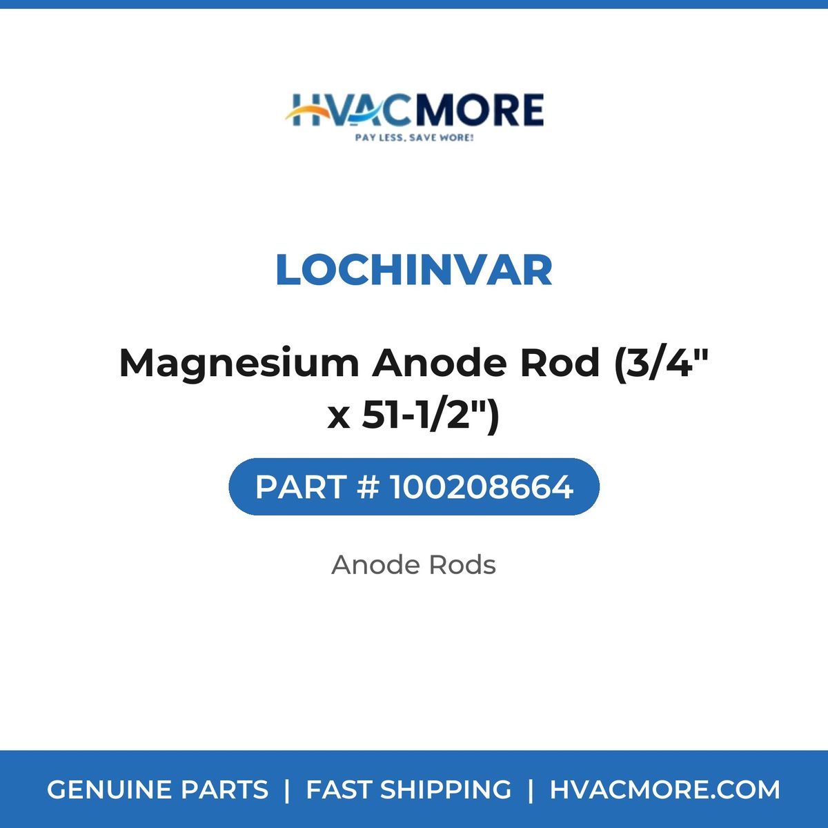 Lochinvar Magnesium Anode Rod (3/4" x 51-1/2") 100208664