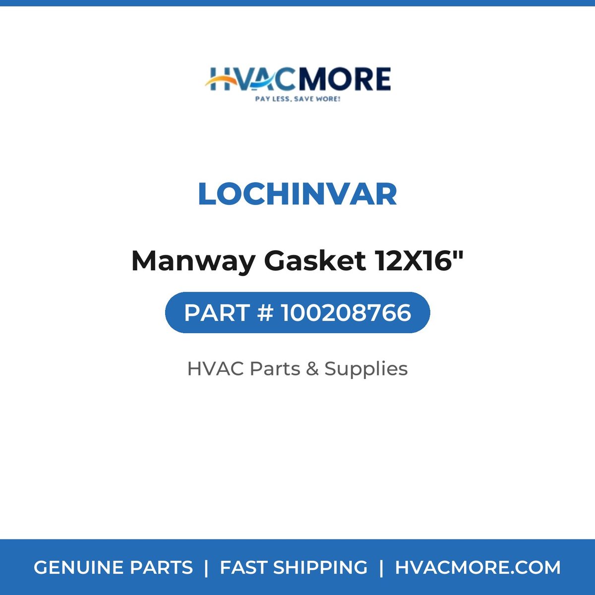 Lochinvar Manway Gasket 12X16" 100208766