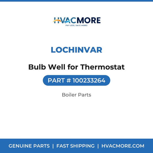 Lochinvar Bulb Well for Thermostat 100233264