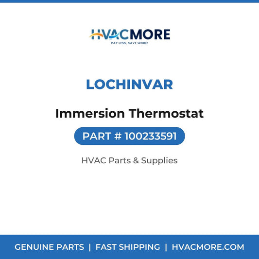 Lochinvar Immersion Thermostat 100233591