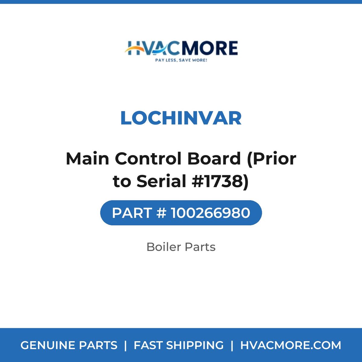 Lochinvar Main Control Board (Prior to Serial #1738) 100266980
