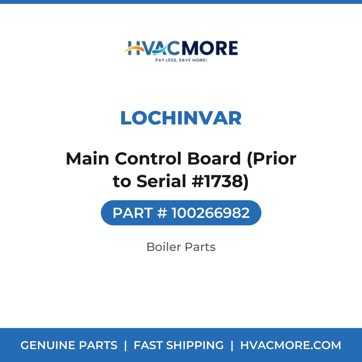 Lochinvar Main Control Board (Prior to Serial #1738) 100266982