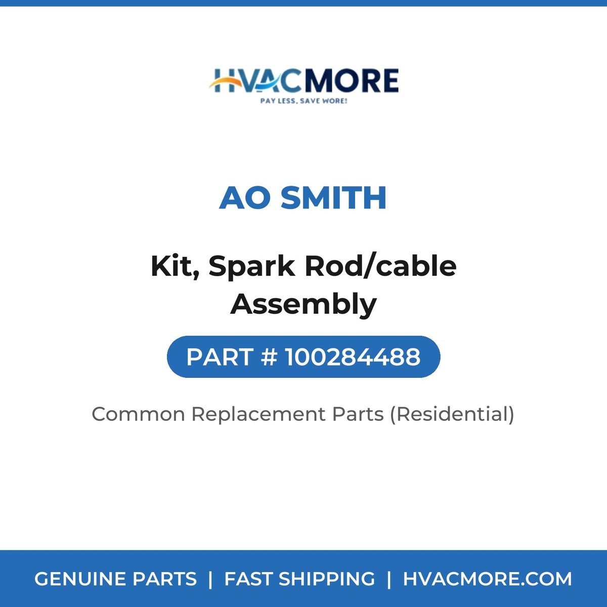 AO Smith Kit, Spark Rod/cable Assembly 100284488