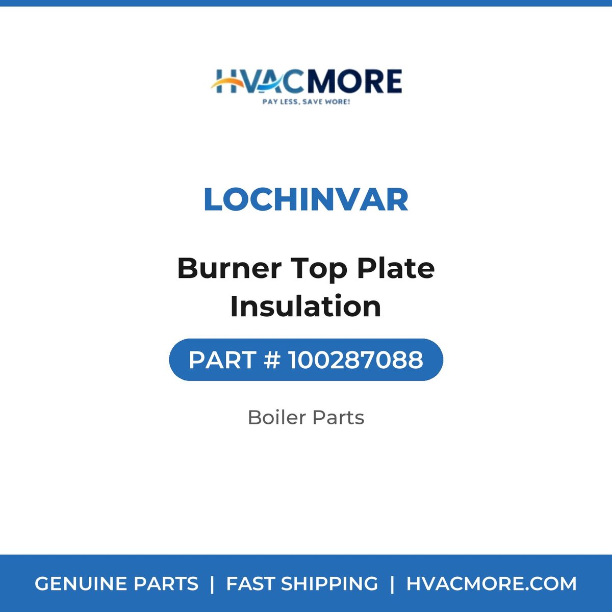 Lochinvar Burner Top Plate Insulation 100287088