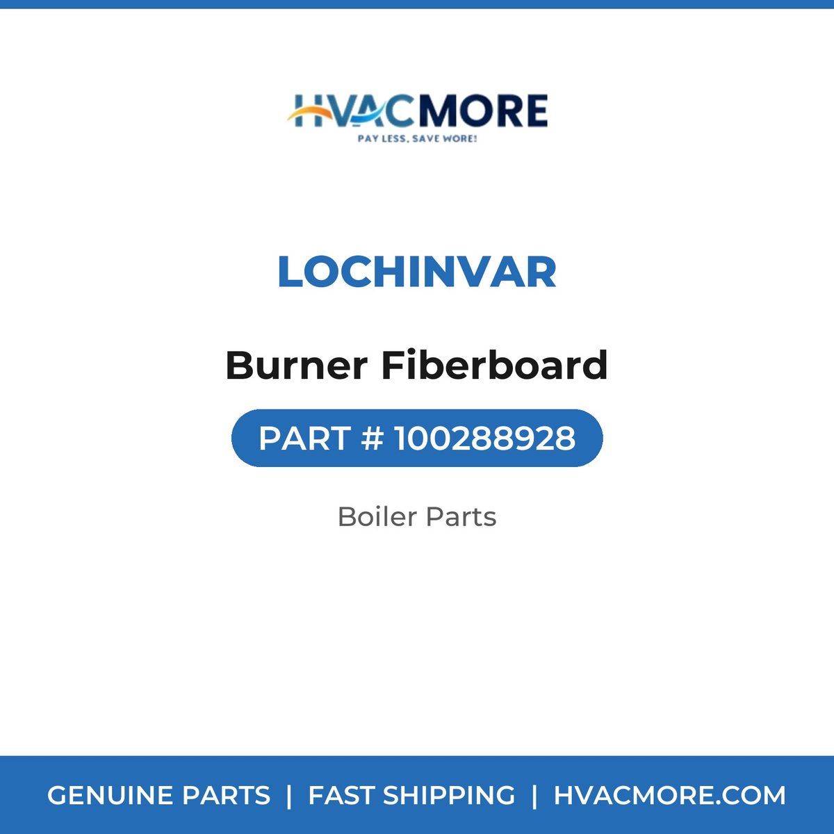 Lochinvar Burner Fiberboard 100288928