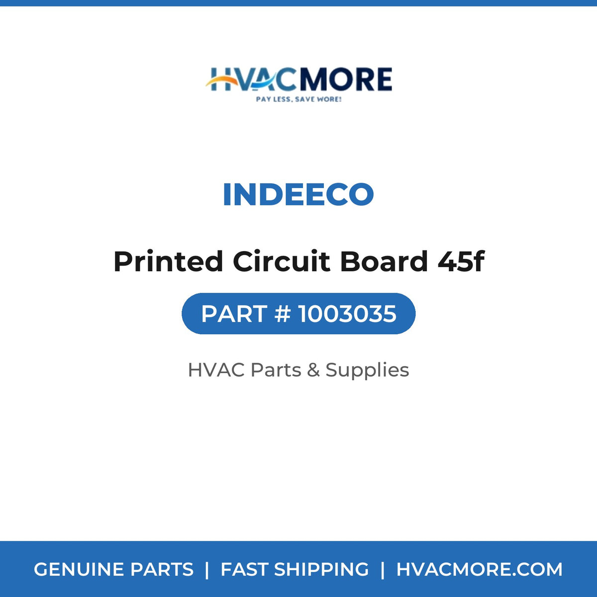 Indeeco Printed Circuit Board 45f 1003035