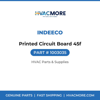Indeeco Printed Circuit Board 45f 1003035