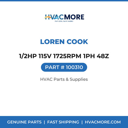 Loren Cook 1/2HP 115V 1725RPM 1PH 48Z 100310