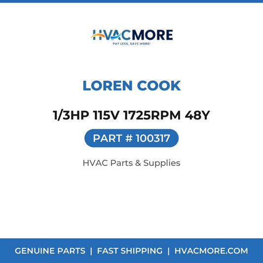 Loren Cook 1/3HP 115V 1725RPM 48Y 100317