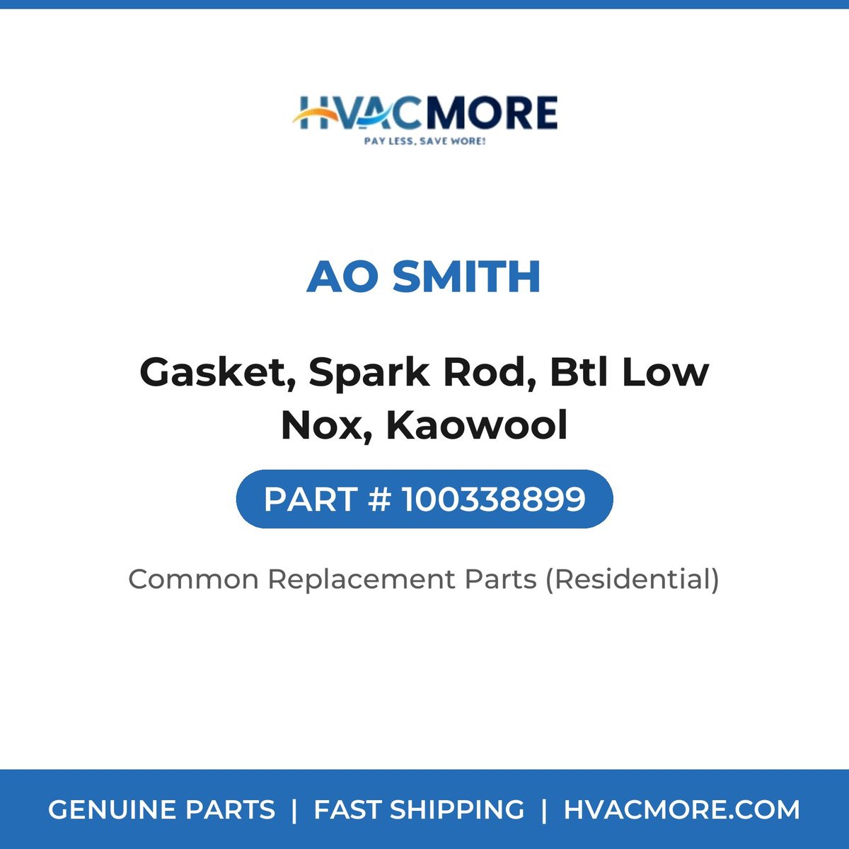 AO Smith Gasket, Spark Rod, Btl Low Nox, Kaowool 100338899