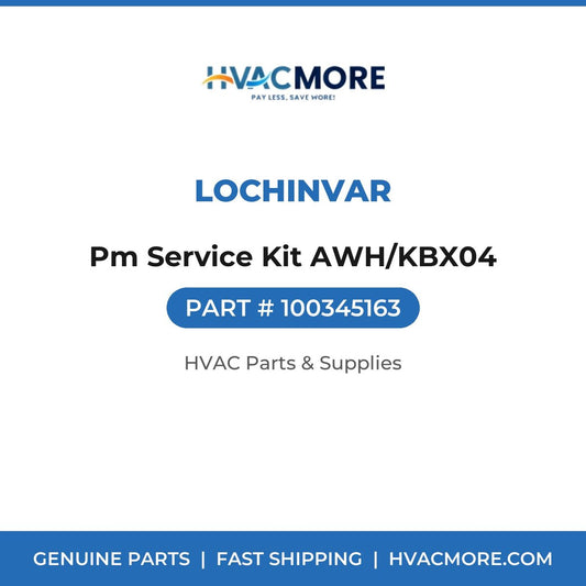 Lochinvar Pm Service Kit AWH/KBX04 100345163