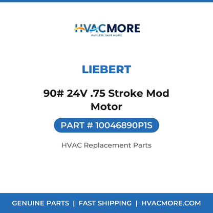 Liebert 90# 24V .75 Stroke Mod Motor 10046890P1S