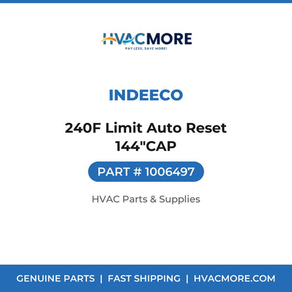 Indeeco 240F Limit Auto Reset 144"CAP 1006497
