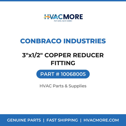 Conbraco Industries 3"x1/2" COPPER REDUCER FITTING 10068005