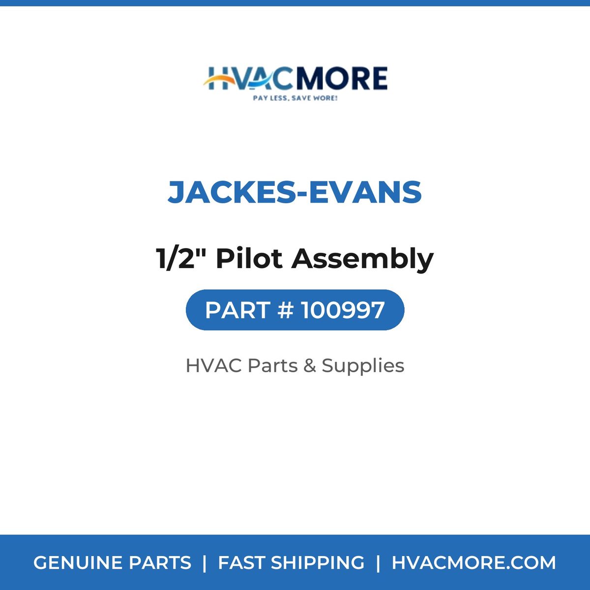 Jackes-Evans 1/2" Pilot Assembly 100997