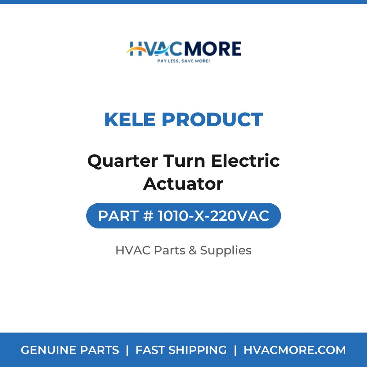 Kele Product Quarter Turn Electric Actuator 1010-X-220VAC
