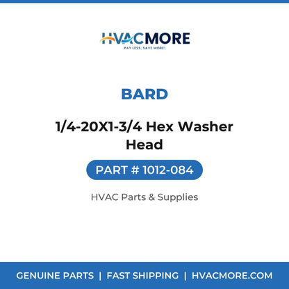 Bard 1/4-20X1-3/4 Hex Washer Head 1012-084