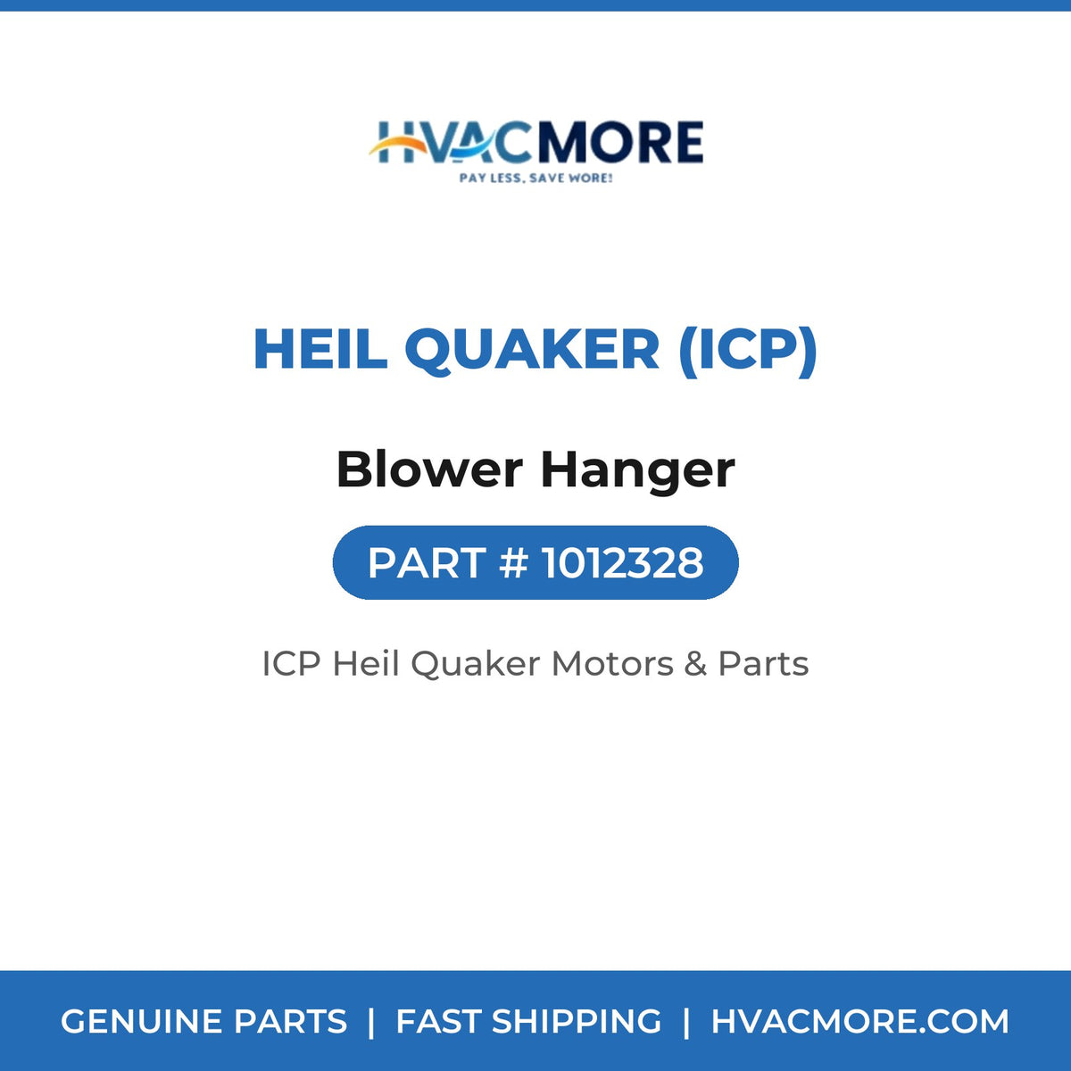Heil Quaker (ICP) Blower Hanger 1012328