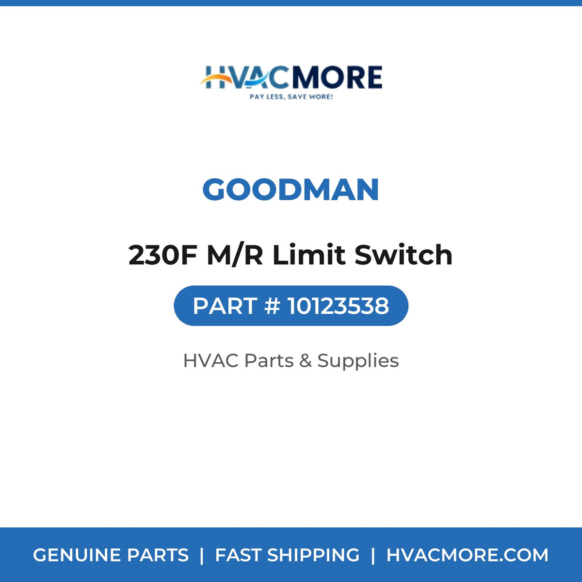 Goodman 230F M/R Limit Switch 10123538