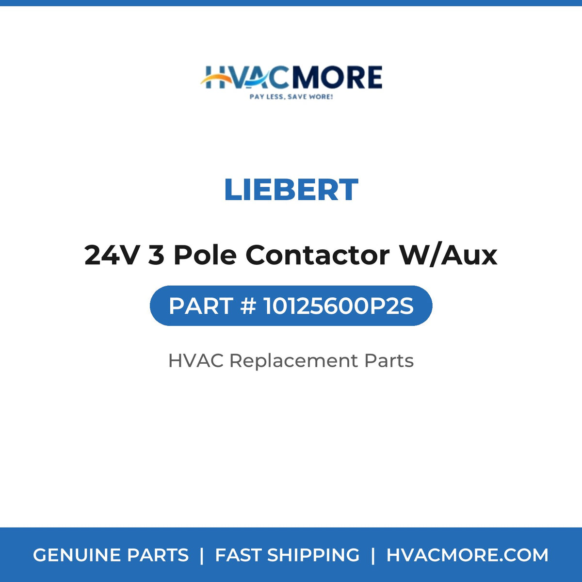Liebert 24V 3 Pole Contactor W/Aux 10125600P2S