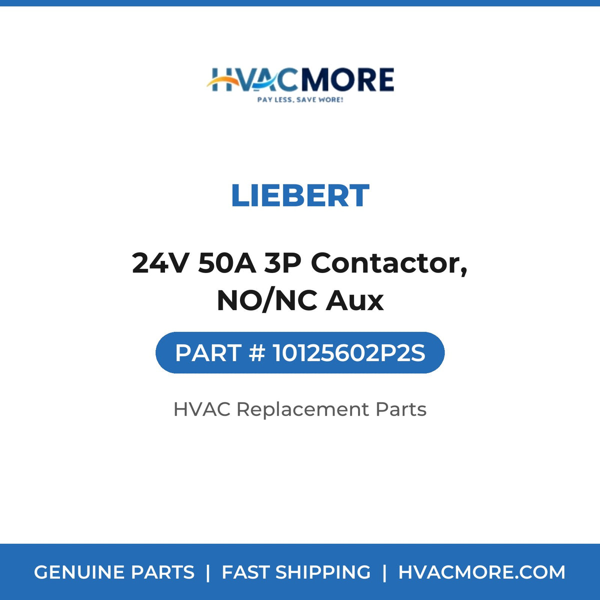 Liebert 24V 50A 3P Contactor, NO/NC Aux 10125602P2S