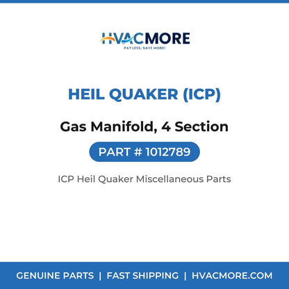Heil Quaker (ICP) Gas Manifold, 4 Section 1012789