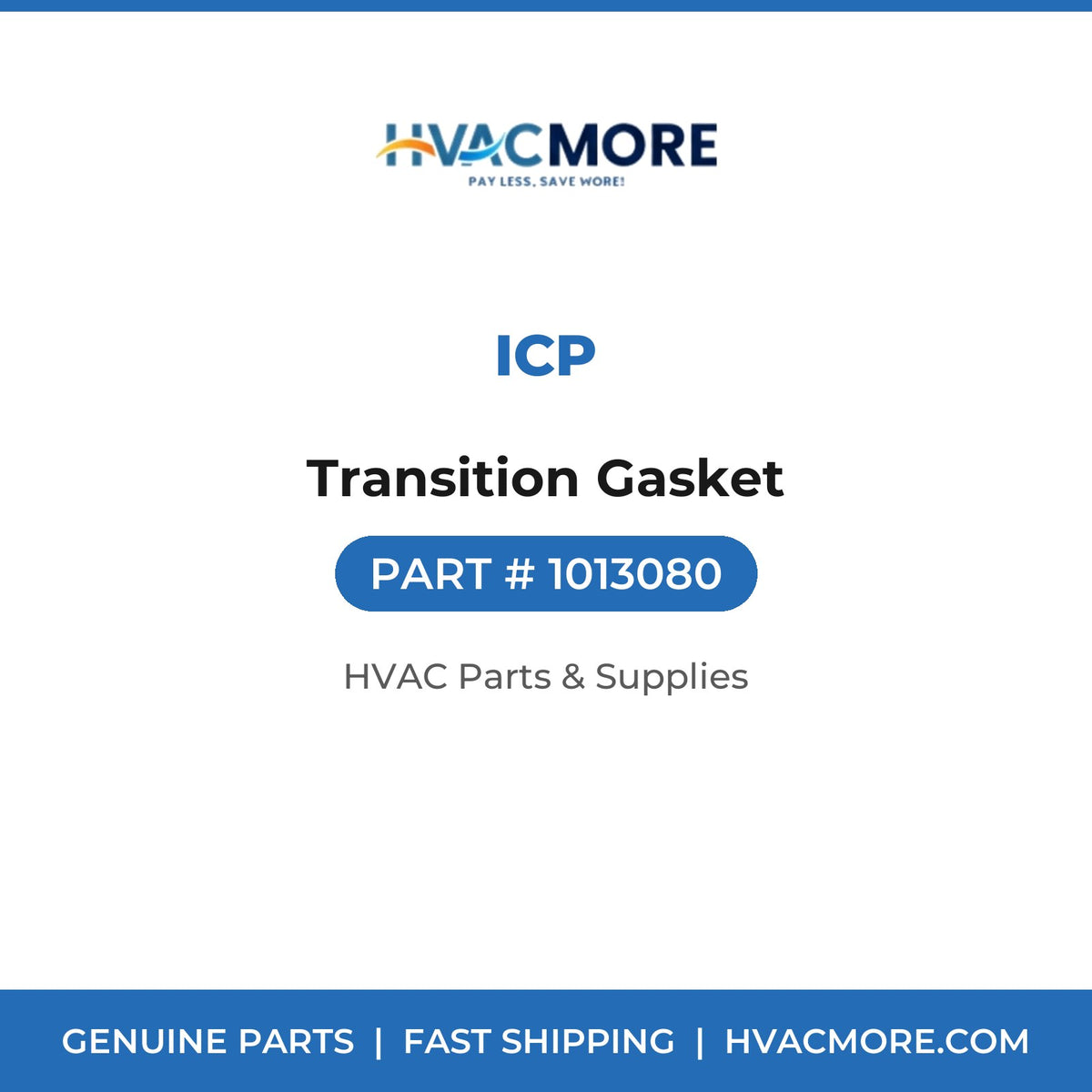 ICP Transition Gasket 1013080