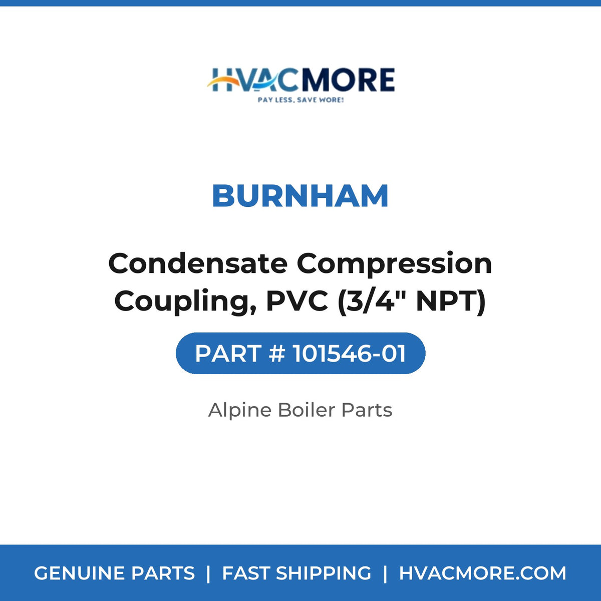 Burnham Condensate Compression Coupling, PVC (3/4" NPT) 101546-01