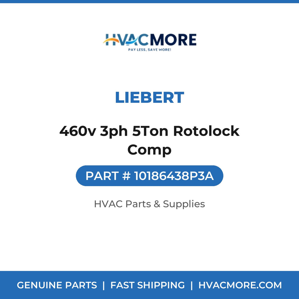 Liebert 460v 3ph 5Ton Rotolock Comp 10186438P3A